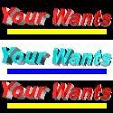 Your Wants : 