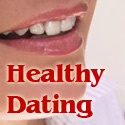 Healthy Dating : Dating Tips and Advice