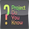 Project Do You Know : We Let Everybody Knows