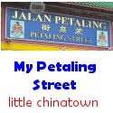 My Petaling Street : Street Food, in China Town