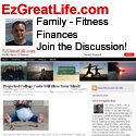 EzGreatLife : Family, Fitness & Finances