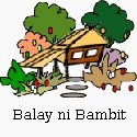 Balay ni Bambit : Life begins at home.
