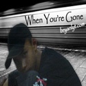 When You're Gone : 