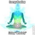 Energy Healing : Living 'wholely'