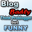 Blog Badly : How Not To Blog