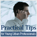 Practical Tips for Young Urban Professionals : 