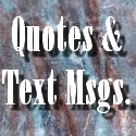 Quotes and Text Messages : Words Can Be Everything