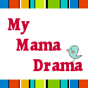 My Mama Drama : Never A Dull Moment