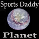 Sports Daddy Planet!! Come Talk Sports!! : Come One Come All!!
