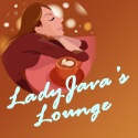 LadyJava's Lounge : life, rambling, friends, events