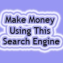 Make money using this search engine : make money search engine