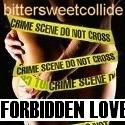 Forbidden Love : "I love you but it's not right..."