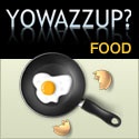 Yowazzup? Food: Food Lover's Journey to Food Haven : 