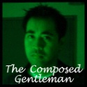 The Composed Gentleman : 