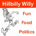 Hillbilly Willy - Fun Food Politics : Hillbilly Willy Productions