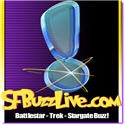 SF Buzz Live! : Battlestar Galactica, Star Trek, Stargate & Science Fiction News!