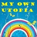 My Own Utopia : Personal Experiences, Thoughts, Family Life, Friendship, Work at Home, Living in the Philippines