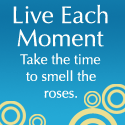 Live Each Moment : 