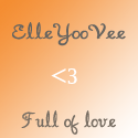 ElleYooVee <3 : Full of Love~!