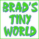 Brad's Tiny World : 