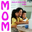 Work At Home Moms Online : Moms Online Success