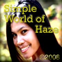 Simple World of Haze : Life, Dream, Passion