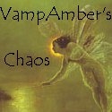 VampAmber's Chaos : Poetry, short stories, novels, and fanfiction. Enjoy!