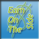 Earn On The Side : Cash In Your Spare Time