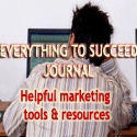 Everything To Succeed Journal : home business, network marketing, success tips, blogging, making money online,