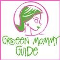 Green Mommy Guide : Helping Moms Go Green and Stay Fabulous!