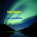 Songs, lyrics & memories : Songs Music Lyrics Memories Musicians