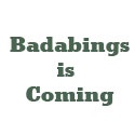 Badabings : Shaking some mixed ideas, news and opinion.