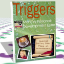 Triggers Personal Development Ezine : 