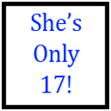 Seventeen and Beyond : She's Only Seventeen