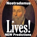 Nostradamus New Predictions : Nostradamus Lives Again New Prophecies and Quatrains