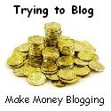Trying to Blog : Learn to make money by blogging.