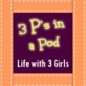 3 Ps in a Pod : Life With 3 Girls