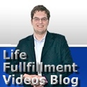 Life Fulfillment Videos Blog : Watch Videos on Achieving Anything You Want