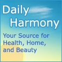 Daily Harmony : Your Source for Health, Home, and Beauty