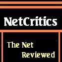 NetCritics : The Net Reviewed