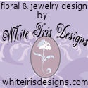 White Iris Designs : Floral Designer by day & Jewelry Designer by night!