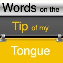 Words On The Tip of My Tongue : 