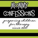 Mommy Confessions : Preparing Children for Therapy Since 2001