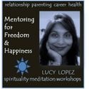 Lucy Lopez Mentoring for Happiness & Freedom : Let's Do It!