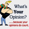 What's Your Opinion? : 