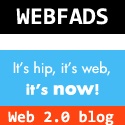 Webfads : It's hip, it's web, it's now!