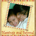 Blessings and Beyond : 