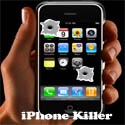 iPhone Killer : iPhone Killer