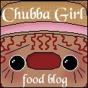 Chubba Girl : My Food Blog