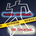Crime and Crooks Blog : I'm a Crime Analyst. I Hate Crooks.